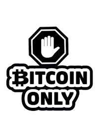 a black and white sign that says bitcoin only